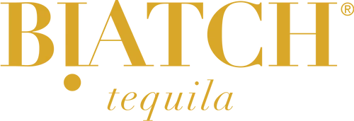 Biatch Tequila